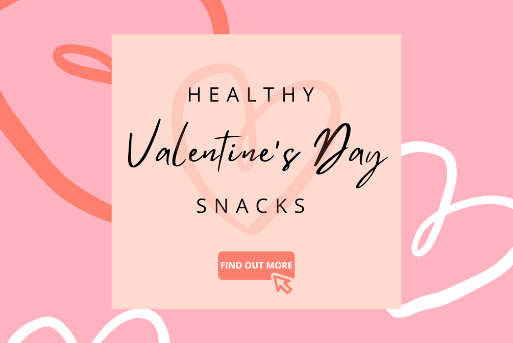 Healthy Valentine's Day Snacks Banner