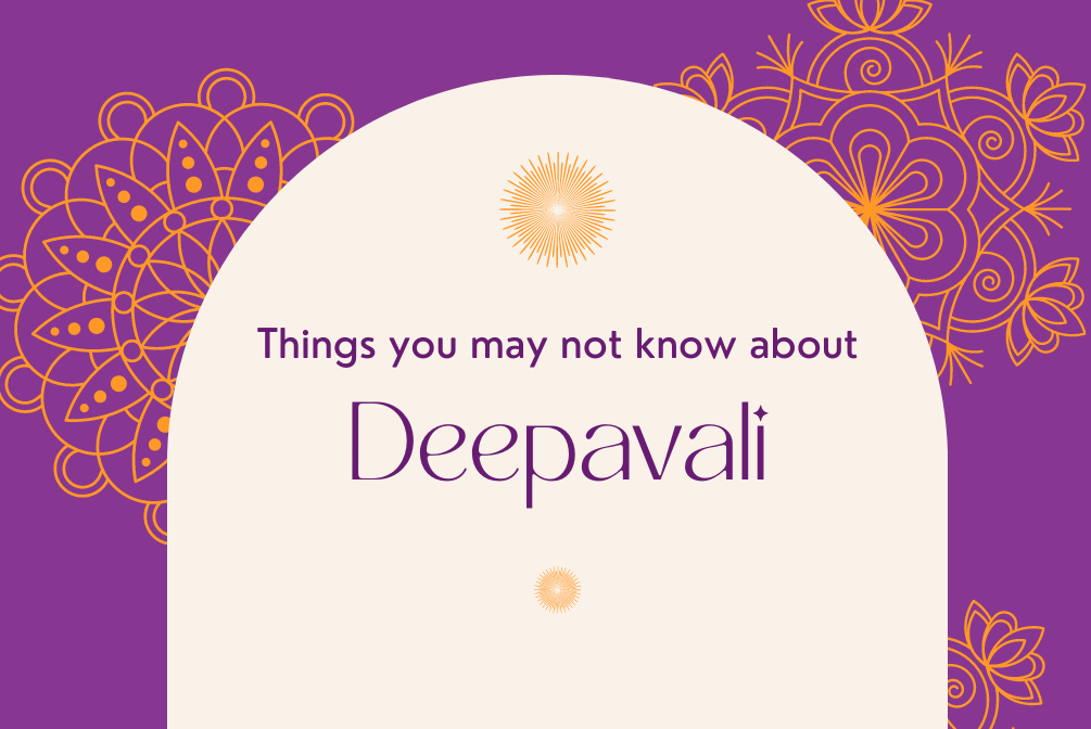 Thing You May Not Know About Deepavali