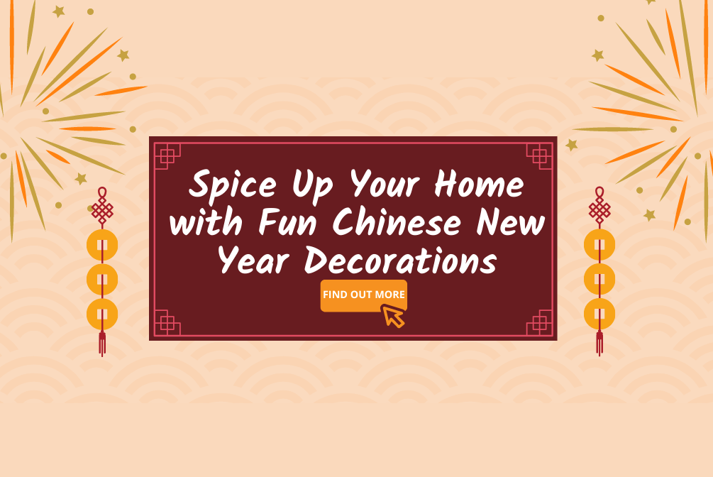 Banner - Spice Up Your Home with Fun Chinese New Year Decorations